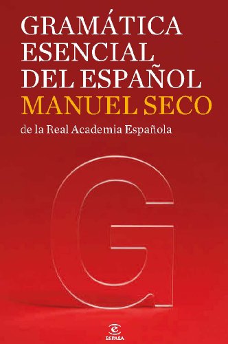 Gramática esencial del español (GRAMATICAS) von Espasa