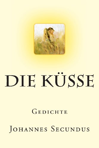 Die Küsse: Gedichte von Reese Verlag