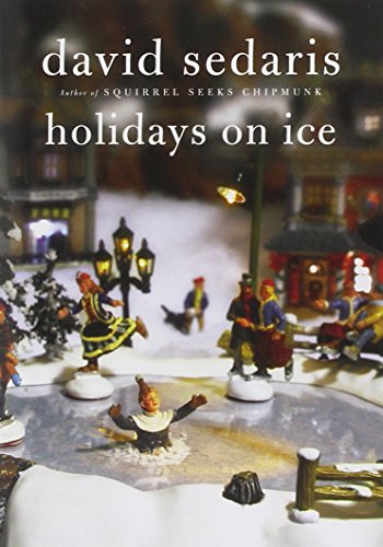 Holidays on Ice: With Six New Stories Holidays on Ice: With Six New Stories