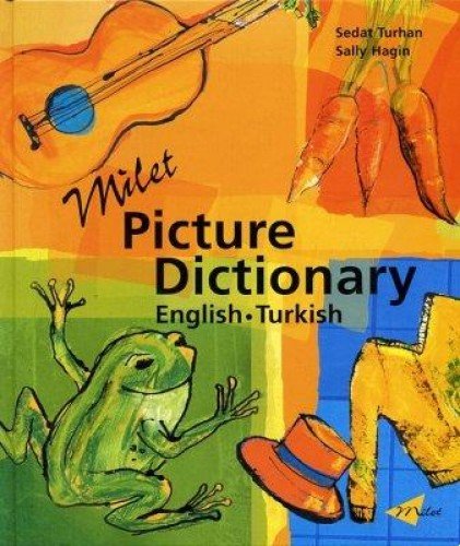 Milet Picture Dictionary (turkish-english) (Milet Picture Dictionaries) von Milet Publishing