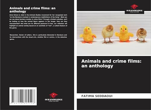 Animals and crime films: an anthology: DE von Our Knowledge Publishing