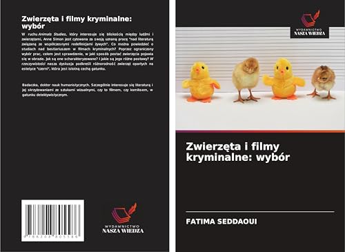 Zwierz¿ta i filmy kryminalne: wybór: DE von Wydawnictwo Nasza Wiedza