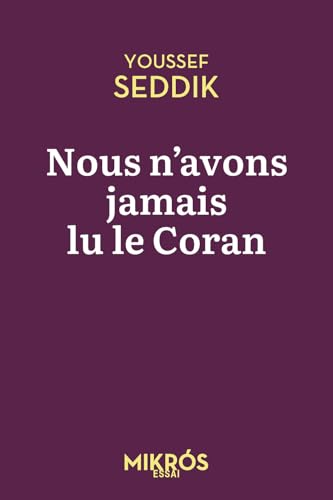Nous n'avons jamais lu le Coran von DE L AUBE
