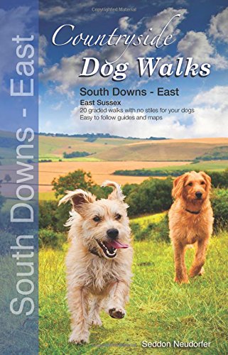 Countryside Dog Walks: South Downs - East von Wet Nose Publishing Ltd