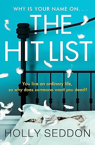 The Hit List: You live an ordinary life, so why does someone want you dead? von Trapeze