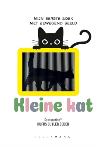 Kleine kat: mijn eerste boek met bewegend beeld von Pelckmans Uitgevers