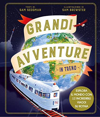 Grandi avventure in treno. Ediz. a colori (Libri illustrati) von IdeeAli