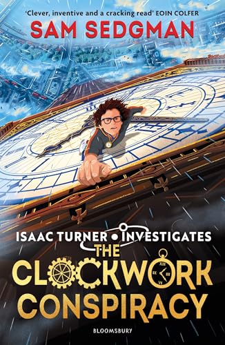 The Clockwork Conspiracy: Nominated for the 2024 BOOKS ARE MY BAG Readers Award (Isaac Turner Investigates)