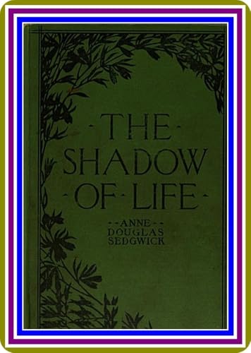 The Shadow of Life von Anson Street Press