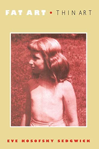 Fat Art, Thin Art von Duke University Press