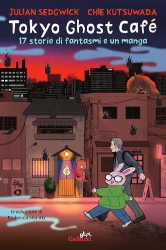 Tokyo Ghost Café. 17 storie di fantasmi e un manga (Young adult) von Glifi Gallucci