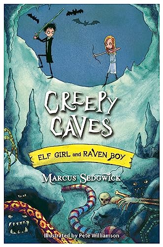 Creepy Caves: Book 6 (Elf Girl and Raven Boy)