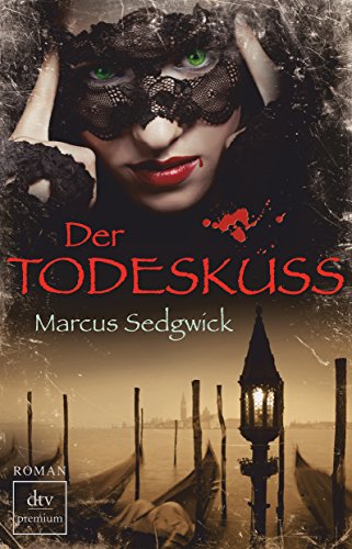 Der Todeskuss: Roman