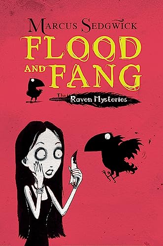Flood and Fang: Book 1 (Raven Mysteries)