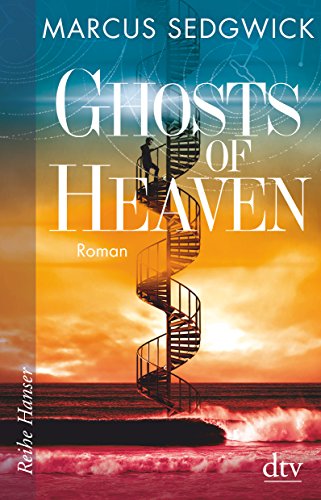 Ghosts of Heaven: Roman (Reihe Hanser)