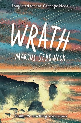 Wrath: Marcus Sedgwick crafts a characteristically unsettling mystery exploring teen relationships and our connection to the world around us in his gripping Barrington Stoke debut. von Barrington Stoke