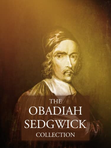 The Obadiah Sedgwick Collection: 8 Books in 1