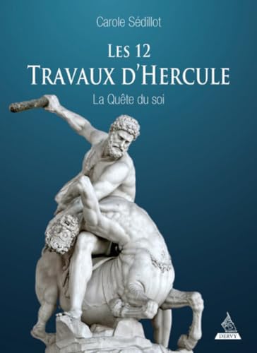 Les douze travaux d'Hercule - La quête du soi von DERVY
