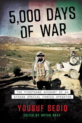 5,000 Days of War: The Firsthand Account of an Afghan Special Forces Operator von Ballast Books