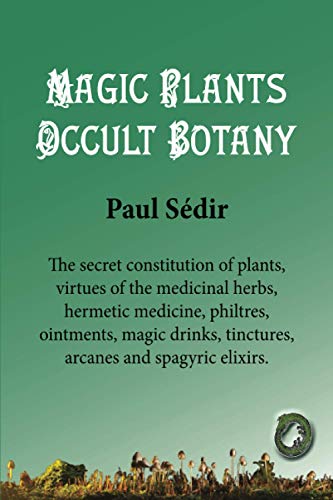 Magic Plants - Occult botany von Ouroboros Publishing