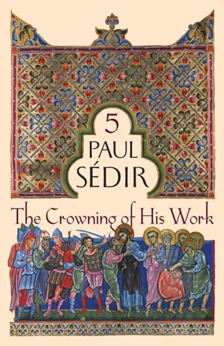 The Crowning of His Work von Sophia Perennis