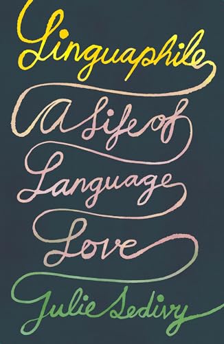 Linguaphile: A Life of Language Love von Farrar, Straus and Giroux