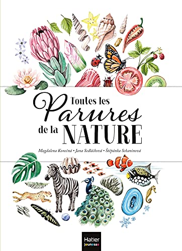 Toutes les parures de la nature von HATIER JEUNESSE