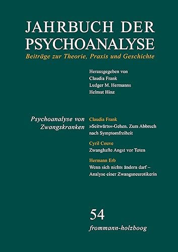 Jahrbuch der Psychoanalyse / Band 54: Psychoanalyse von Zwangskranken