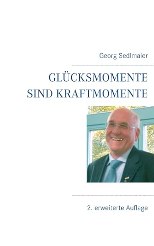 Glücksmomente sind Kraftmomente von Books on Demand GmbH