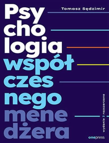 Psychologia współczesnego menedżera von onepress