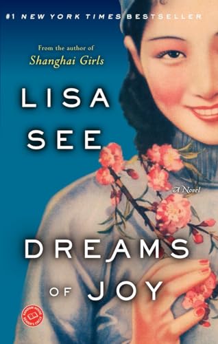 Dreams of Joy: A Novel (Shanghai Girls, Band 2) von Random House Trade Paperbacks