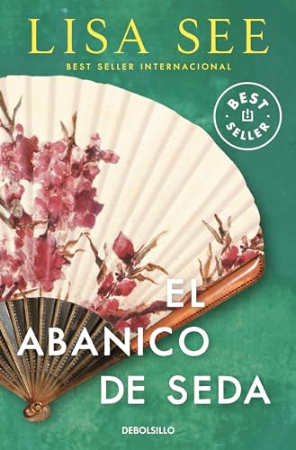 El abanico de seda (Best Seller) von DEBOLSILLO