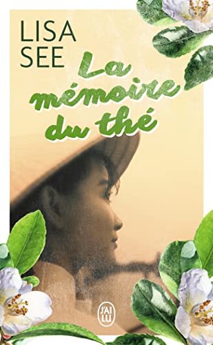 La mémoire du thé La mémoire du thé von J'AI LU