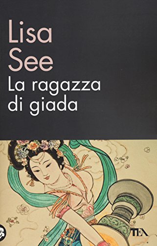 La ragazza di giada La ragazza di giada