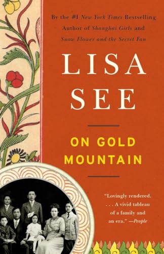 On Gold Mountain: The One-Hundred-Year Odyssey of My Chinese-American Family von Vintage