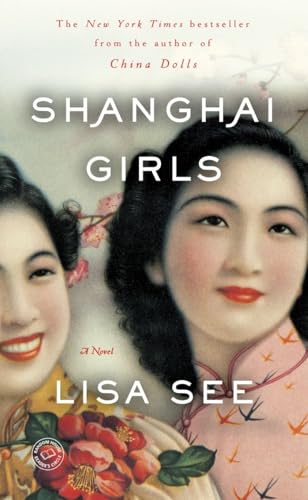 Shanghai Girls: A Novel von Random House Trade Paperbacks
