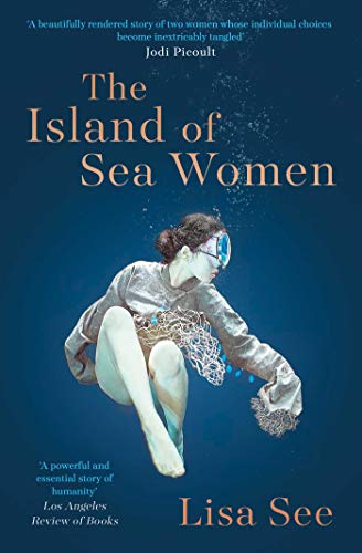 The Island of Sea Women: 'Beautifully rendered' -Jodi Picoult The Island of Sea Women: 'Beautifully rendered' -Jodi Picoult