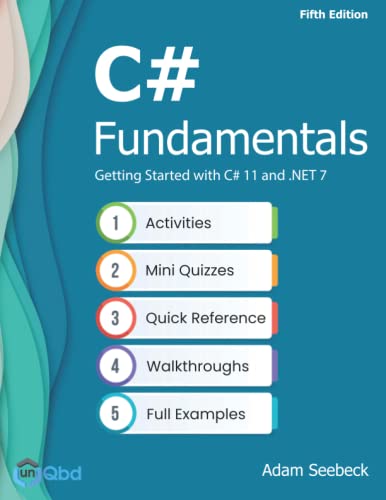 C# Fundamentals – Getting Started with C# 11 and .NET 7 von unQbd
