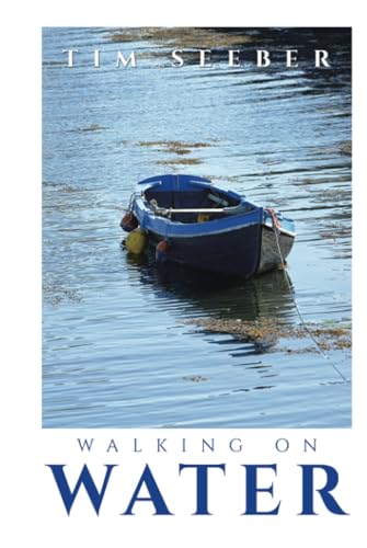 Walking On Water von WestBow Press