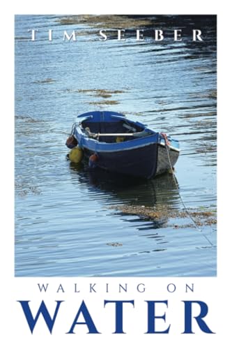 Walking On Water von WestBow Press