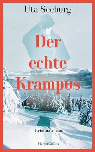 Der echte Krampus: Kriminalroman | Der vierte Band der historischen Krimireihe | Gryszinski feiert Weihnachten (Gryszinski-Reihe, Band 4)
