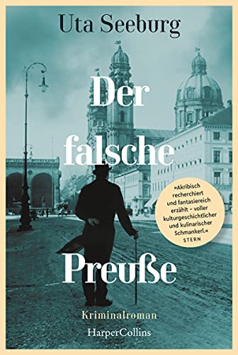 Der falsche Preuße: Kriminalroman | Der Auftakt der historischen Krimireihe | »Kaum ist der Band ›Der falsche Preuße‹ ausgelesen, wünscht man sich ... Morgenpost (Gryszinski-Reihe, Band 1) von HarperCollins