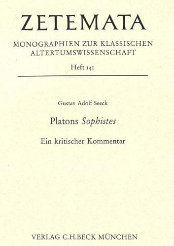 Platons Sophistes: Ein kritischer Kommentar (Zetemata) von C.H.Beck