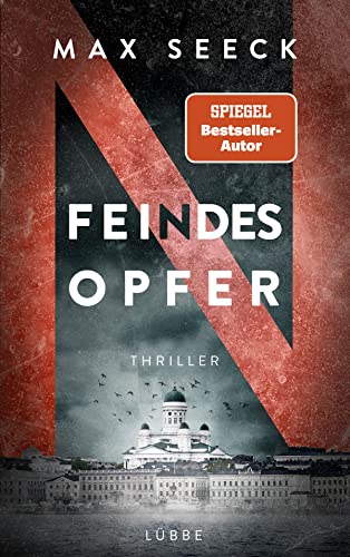 Feindesopfer: Finnland-Thriller - ausgezeichnet mit dem Nordischen Krimipreis 2023 (Jessica Niemi, Band 3) von Lübbe