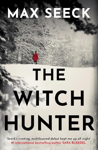 The Witch Hunter: THE CHILLING INTERNATIONAL BESTSELLER (A Detective Jessica Niemi thriller) The Witch Hunter: THE CHILLING INTERNATIONAL BESTSELLER (A Detective Jessica Niemi thriller)