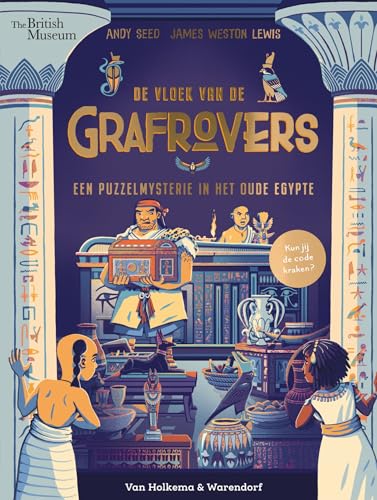 De vloek van de grafrovers: een puzzelmysterie in het oude Egypte von Van Holkema & Warendorf