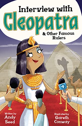 Interview with Cleopatra & Other Famous Rulers von Welbeck Children's Books