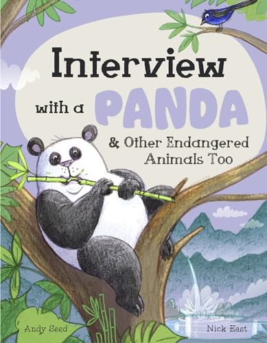 Interview with a Panda: And Other Endangered Animals Too von Welbeck Children's Books
