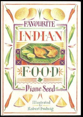 Favourite Indian Food (The best of ethnic cooking)