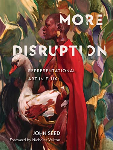 More Disruption: Representational Art in Flux von Schiffer Publishing